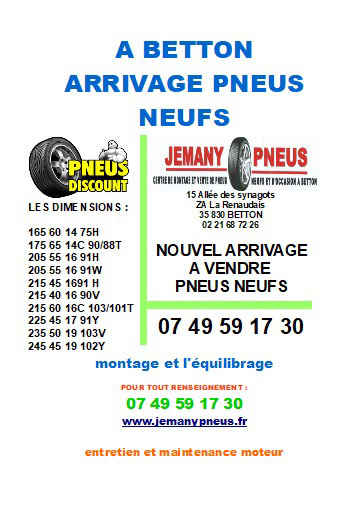 JEMANY Pneu Occasion Rennes Ille Et Vilaine 35 JEMANY Pneu Occasion Rennes Ille Et Vilaine 35 FEVRIER ARRIVAGE PNEUS PNEUS P P